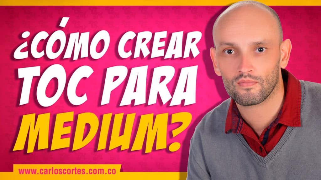 Tablas de contenido en Medium