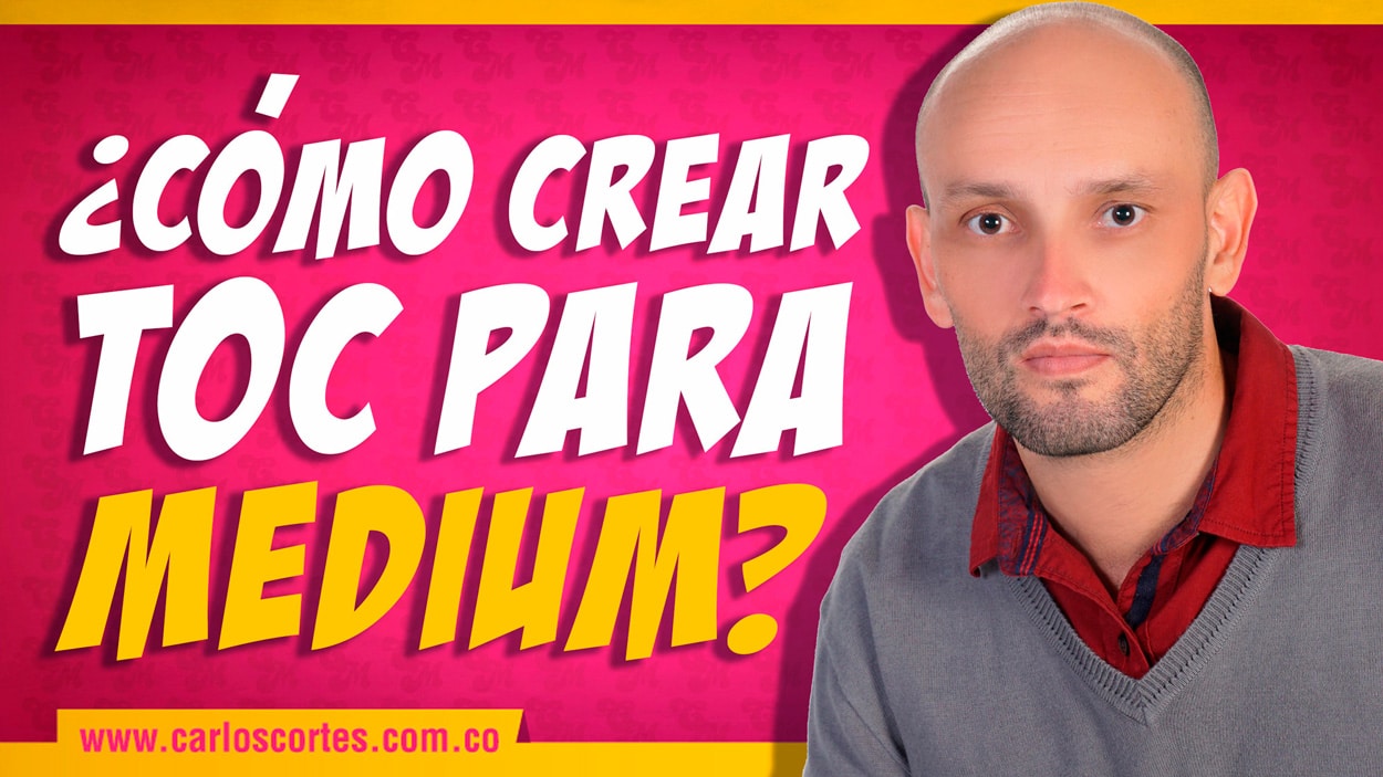 Tablas de contenido en Medium