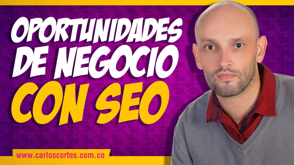 Oportunidades de negocio con SEO