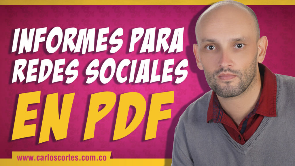 Informe para redes sociales carlos cortes agencia