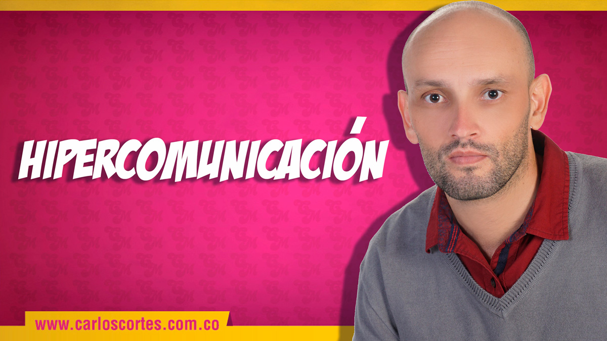 que es la Hipercomunicación