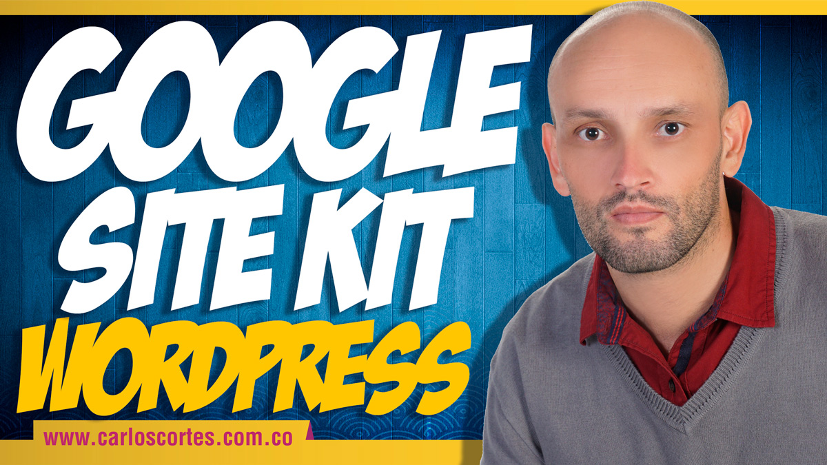 Cómo configurar Google Site Kit en Wordpress