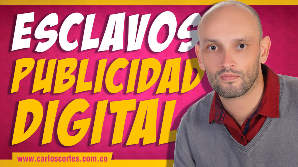 Esclavos de la publicidad digital