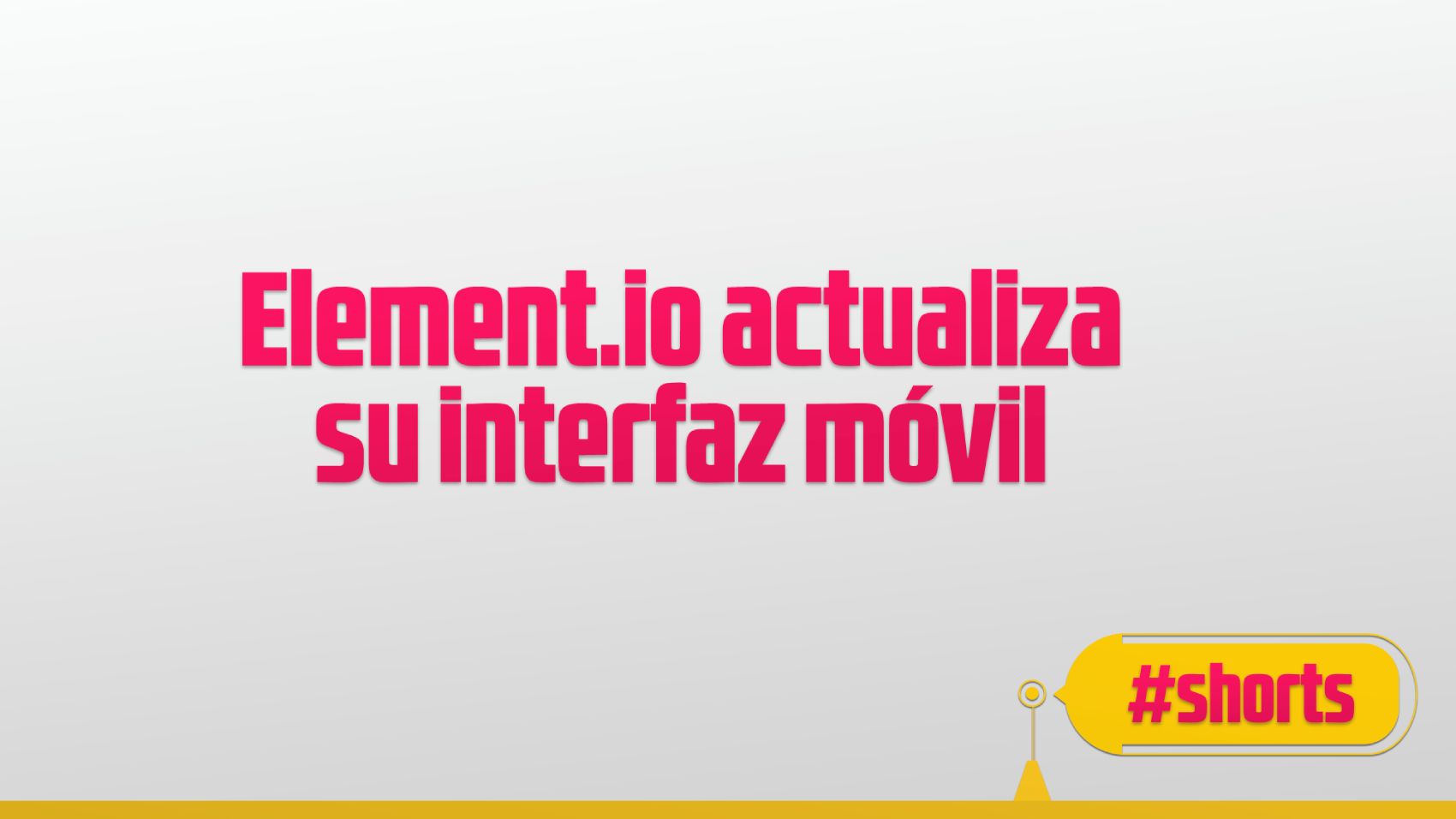 Element.io se actualiza
